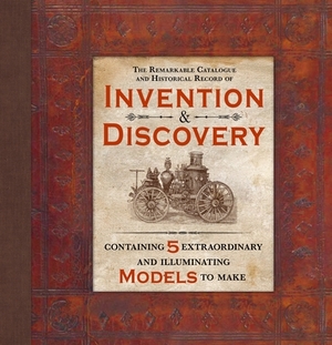 The Remarkable Catalogue and Historical Record of Invention & Discovery by Claire Bampton