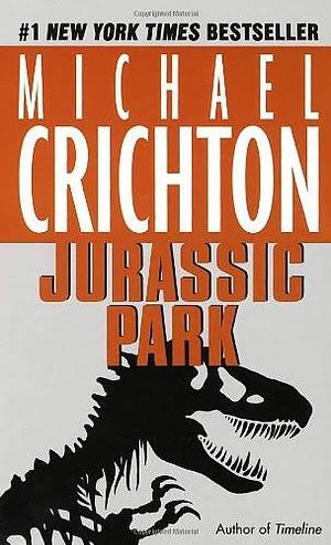 Jurassic Park by Michael Crichton