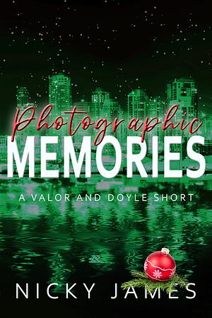 Photographic Memories by Nicky James