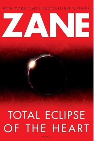 Total Eclipse of the Heart by Zane