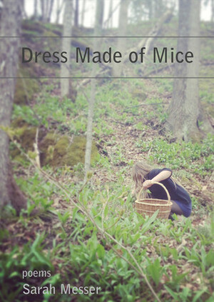 Dress Made of Mice by Sarah Messer