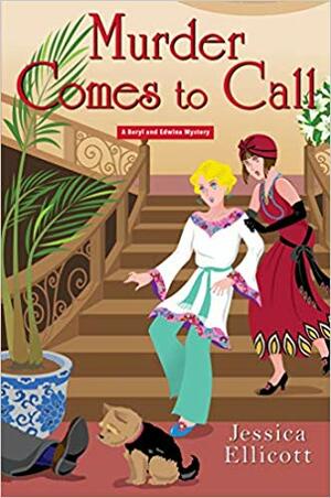 Murder Comes to Call by Jessica Ellicott