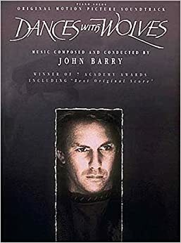 Dances with Wolves by John Barry