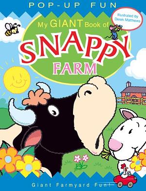 My Giant Book of Snappy Farm by Beth Harwood