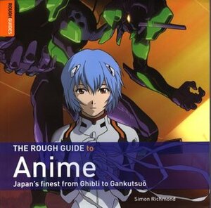 The Rough Guide to Anime by Simon Richmond
