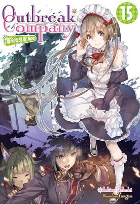 Outbreak Company: Volume 15 by Ichiro Sakaki