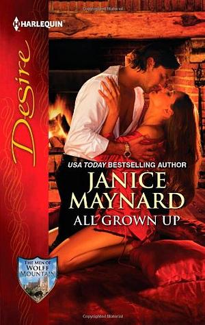 All Grown Up by Janice Maynard