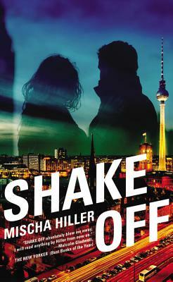 Shake Off by Mischa Hiller