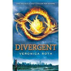 Divergent by Veronica Roth