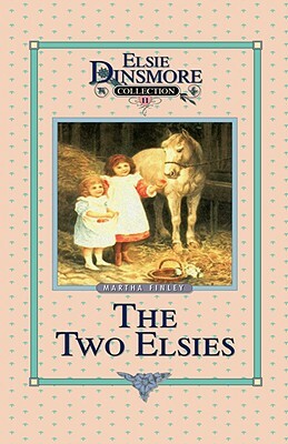 The Two Elsies, Book 11 by Martha Finley