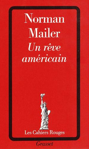Un reve americain by Norman Mailer