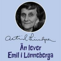 Än lever Emil i Lönneberga by Astrid Lindgren