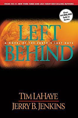 Left Behind by Jerry B. Jenkins, Tim LaHaye