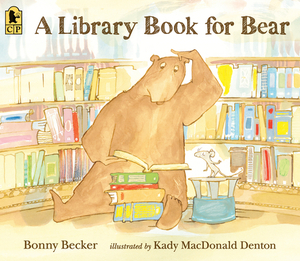 A Library Book for Bear by Bonny Becker