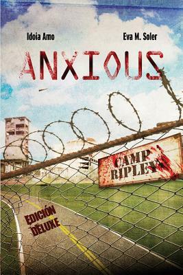 Anxious by Eva M. Soler, Idoia Amo