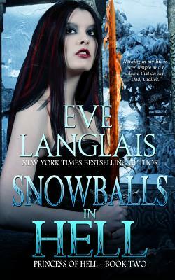 Snowballs in Hell by Eve Langlais