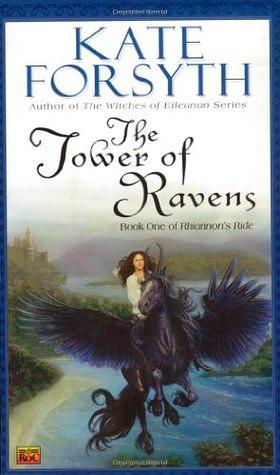 The Tower of Ravens by Kate Forsyth