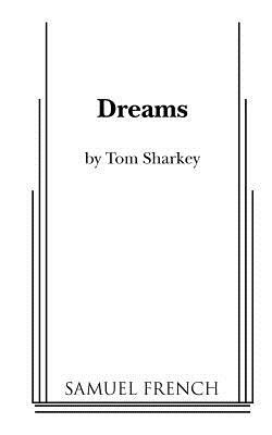 Dreams by Tom Sharkey