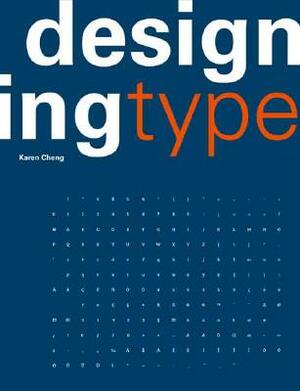 Designing Type by Karen Cheng