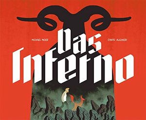 Das Inferno by Dante Alighieri