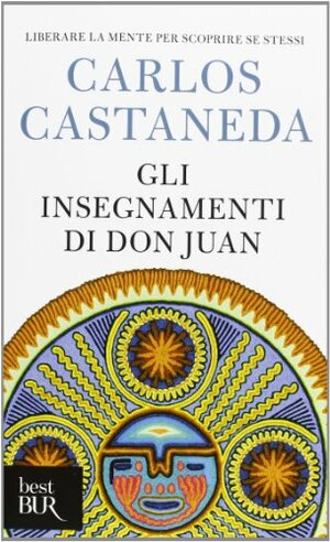 Gli insegnamenti di Don Juan by Carlos Castaneda