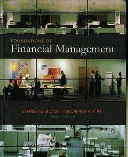 Foundations of Financial Management by Stanley B. Block