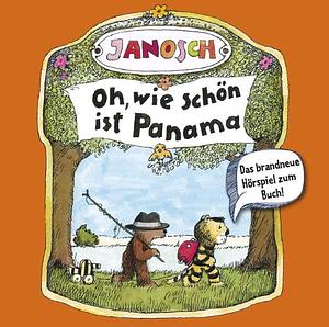 Janosch: Oh, wie schön ist Panama by Janosch