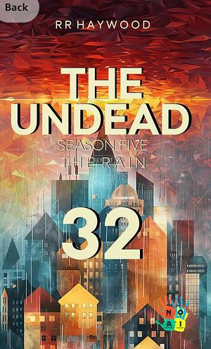 The Undead 32. The Battle for Winchester. by R.R. Haywood