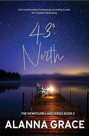 43º North by Alanna Grace
