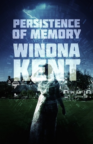 Persistence of Memory by Winona Kent