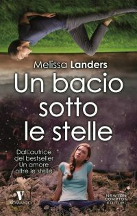 Un bacio sotto le stelle by Melissa Landers