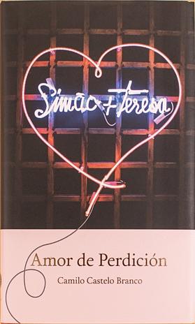 Amor de Perdição by Camilo Castelo Branco