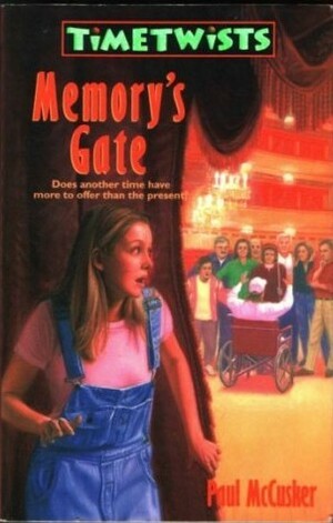 Memory's Gate by Paul McCusker