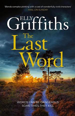 The Last Word by Elly Griffiths