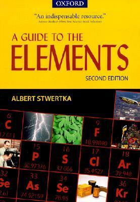 A Guide to the Elements by Albert Stwertka