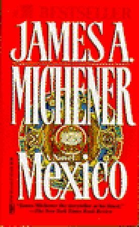 Mexico by James A. Michener
