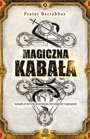 Magiczna kabała by Frater Barrabbas