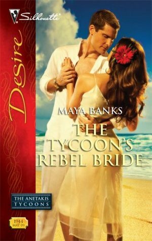 The Tycoon's Rebel Bride by Maya Banks