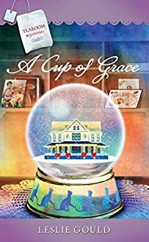 A Cup of Grace by Leslie Gould