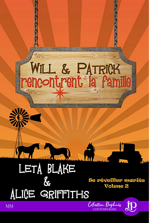 Will & Patrick rencontrent la famille by Alice Griffiths, Leta Blake