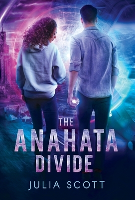 The Anahata Divide by Julia Scott