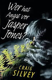 Wer hat Angst vor Jasper Jones? by Craig Silvey
