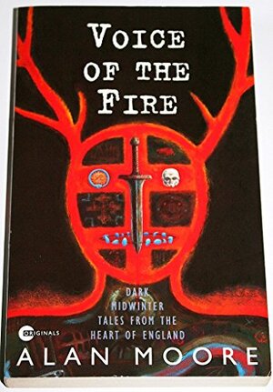Voice Of The Fire by Alan Moore