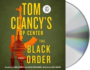 Tom Clancy's Op-Center: The Black Order by Jeff Rovin