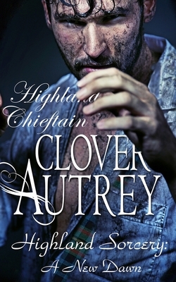 Highland Chieftain by Clover Autrey