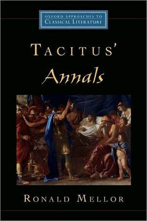 Tacitus' Annals by Ronald Mellor