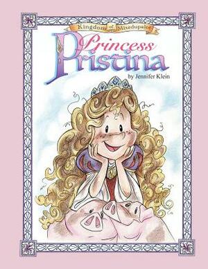 Princess Pristina by Jennifer Klein