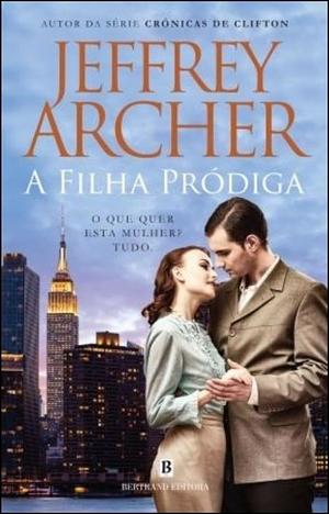 A Filha Pródiga by Jeffrey Archer