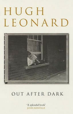 Out After Dark by Hugh Leonard