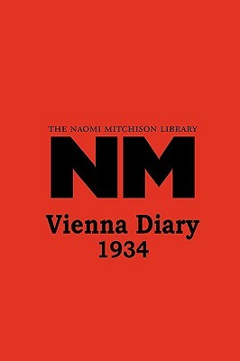 Vienna Diary 1934 by Naomi Mitchison